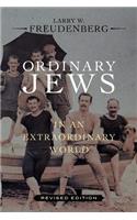 Ordinary Jews in an Extraordinary World