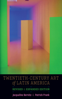 Twentieth-Century Art of Latin America