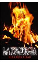 La Profecia de Los Pecadores
