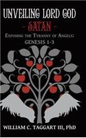 Unveiling Lord God - Satan