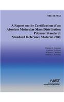 Report on the Certification of an Absolute Molecular Mass Distribution Polymer Standard