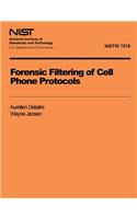 Forensic Filtering of Cell Phone Protocols