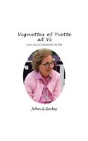 Vignettes of Yvette at Vi