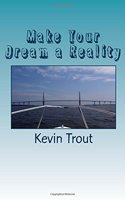 Make Your Dream a Reality