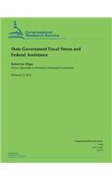 State Government Fiscal Stress and Federal Assistance