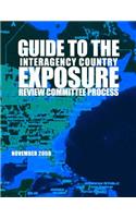 Guide to the Interagency Country Exposure Review Committee Process November 2008