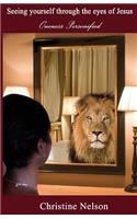 Seeing yourself through the eyes of Jesus: Oneness Personified(English)