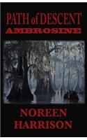 Path of Descent: Ambrosine