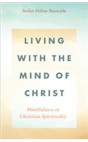 Living with the Mind of Christ