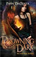Drowning In The Dark