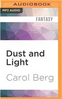 Dust and Light