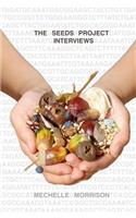 The Seeds Project Interviews