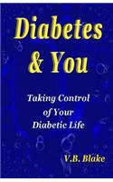 Diabetes & You