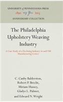 Philadelphia Upholstery Weaving Industry