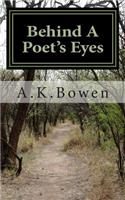 Behind A Poet's Eyes