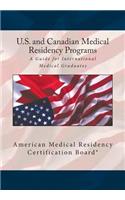 United States and Canadian Medical Residency Programs