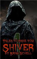 Tales to Make You Shiver