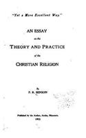 Essay on the Theory and Practice of the Christian Religion