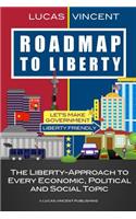 Roadmap to Liberty