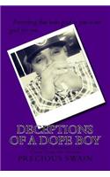 Deceptions of A Dope Boy