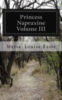 Princess Napraxine Volume III