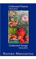 Collected Poems, 1957-2015. Collected Songs, 1954-2015