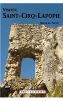 Visiter Saint-Cirq-Lapopie