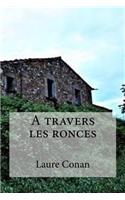 travers les ronces: (French)