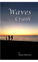 Waves Crash