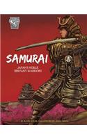 Samurai: Japan's Noble Servant-Warriors