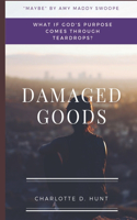 Damaged Goods