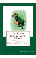 The Tale of Johnny Town-Mouse