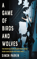 Game of Birds and Wolves