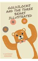 Goldilocks and the Three Bears (Illustrated)