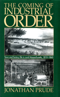 The Coming of Industrial Order