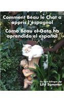 Comment Beau le Chat a appris l'espagnol / Cómo Beau el Gato ha aprendido el español