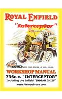 Royal Enfield Factory Workshop Manual: 736cc INTERCEPTOR AND ENFIELD INDIAN CHIEF(English)