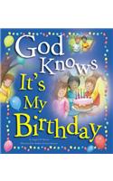 God Knows It's My Birthday