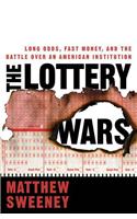 The Lottery Wars