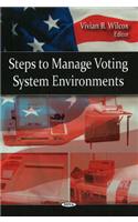 Steps to Manage Voting System Environments