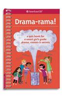 Drama-Rama!: A Quiz Book for a Smart Girl's Guide: Drama, Rumors & Secrets