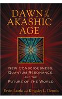 Dawn of the Akashic Age