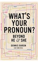 What's Your Pronoun?