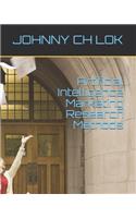 Artificial Intelligence Marketing Research Methods: (Robot How to Influence Society)