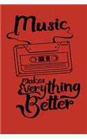 Music makes everything better