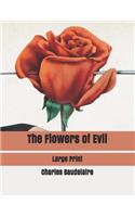 The Flowers of Evil: Large Print