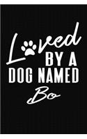 Loved By A Dog Named Bo: Personalized Puppy Journal and Record Logbook
