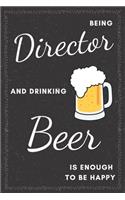 Director & Drinking Beer Notebook