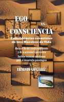 Ego vs consciencia