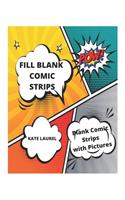Fill Blank Comic Strips - Blank Comic Strips with Pictures